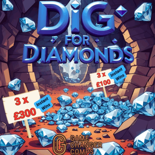 💎 DIG FOR DIAMONDS £1230 INSTANT WINS + £150 END PRIZE 💎